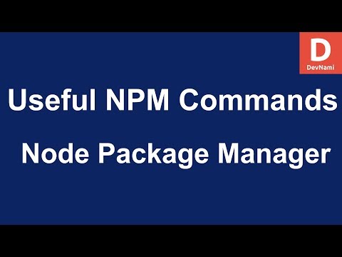 Node Package Manager Useful NPM Commands
