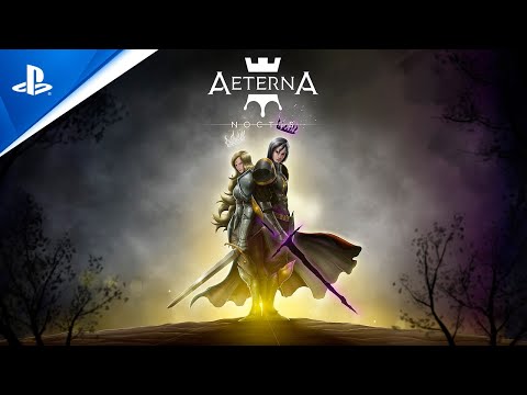 Видео № 1 из игры Aeterna Noctis [PS4]