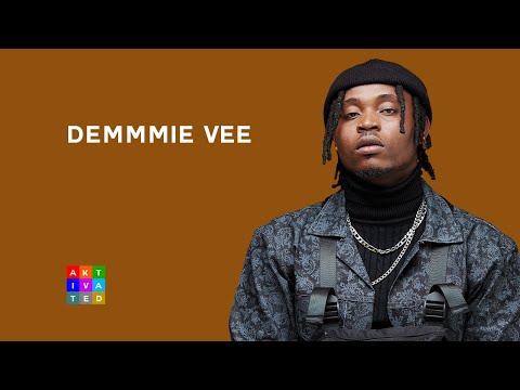 Demmie Vee - African Time | AKtivated Sessions