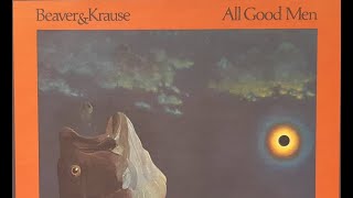 Beaver & Krause: All Good Men (Full album/Disco Completo), 1972