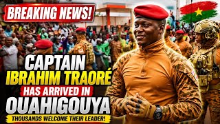 Historic Arrival: Captain Ibrahim Traore Received Massive Welcome 