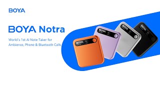 BOYA Notra｜World's 1st AI Note Taker for Ambience, Phone & Bluetooth Calls
