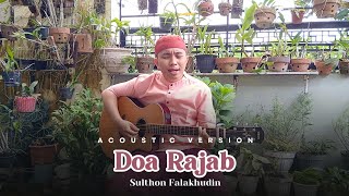 Download lagu Doa Bulan Rajab (Akustik) - Sulthon Falakhudin mp3 Download lagu Doa Bulan Rajab (Akustik) - Sulthon Falakhudin mp3