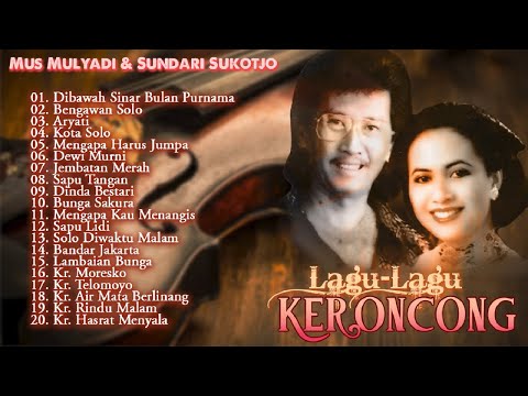 Mus Mulyadi & Sundari Sukotjo - Lagu Lagu Keroncong