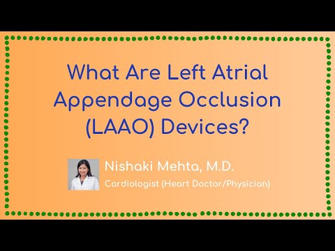 What Are Left Atrial Appendage Occlusion (LAAO) Devices?