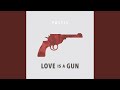 Love Is a Gun