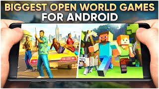 10 BIGGEST Open World Games For *ANDROID* 😍 | No. 1 Definitely Will Shock You 😱