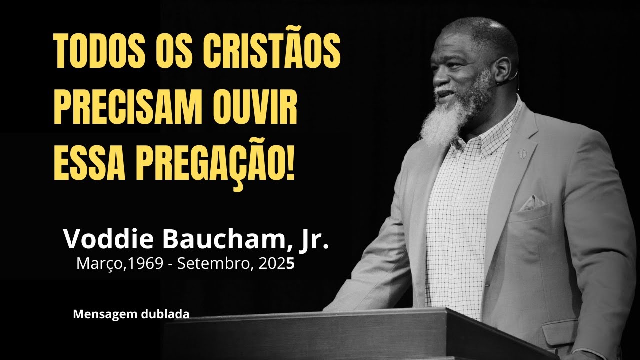 COMO SER CRISTÃO EM UM MUNDO PÓS-CRISTÃO ? | VODDIE BAUCHAM 2024 DUBLADO