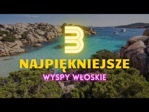 3 Najpiękniejsze wyspy włoskie, które warto odwiedzić