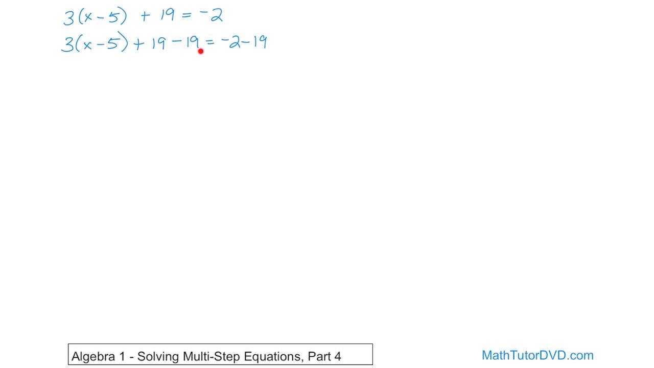 Algebra 1   Unit 3   Lesson 13   Solving Multi step Equations, Part 4