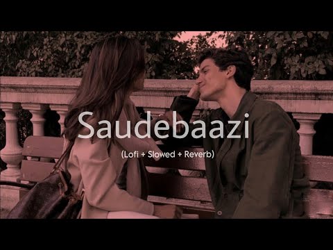 Main Kabhi Bhoolunga Na Tujhe || Saudebaazi ft. Aakrosh [Lofi + Slowed + Reverb ] Aini Lofi