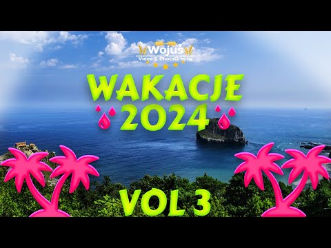 ☀️🌅Wakacje 2024🌴😎Najlepsza Składanka Na Imprezę🔥🎧Sierpień 2024⛱🌞VOL 3🍀⭐️Wojuś💪🖐