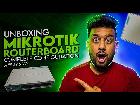 Mikrotik Unboxing and Complete Configuration | MikroTik Series