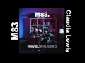 M83 Claudia Lewis