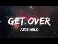 Juice WRLD Get Over Lyrics