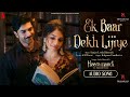 Ek Baar Dekh Lijiye Audio Song Sanjay Leela Bhansali Kalpana Gandharva Heeramandi Netflix