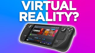 Can You Play VR Games On The Steam Deck?