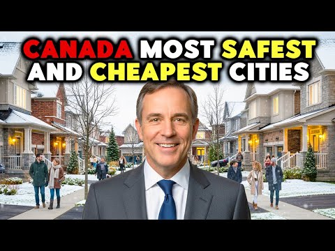 Top 10 Most Safest and Cheapest Cities in Canada To Live In 2026