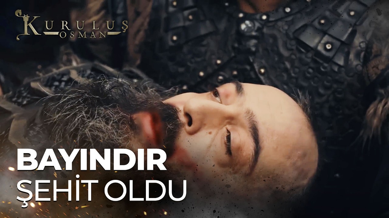 Bayındır Bey şehit oldu! - Kuruluş Osman
