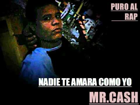 MR.CASH EL VIP - Nadie Te Amara Como Yo