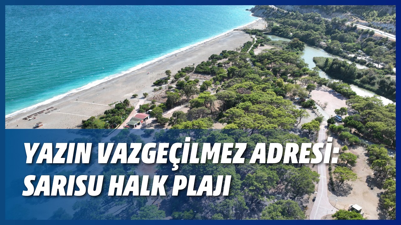 YAZIN VAZGEÇİLMEZ ADRESİ: SARISU HALK PLAJI