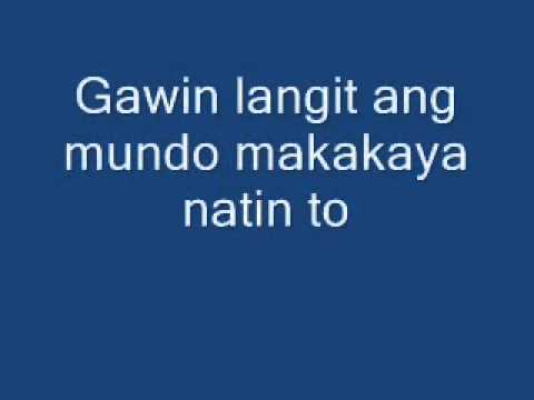 Gawin Langit Ang Mundo video