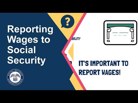 How To: Report Wages to Social Security