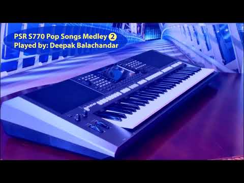 Yamaha PSR S770 Pop Songs Medley 2 (English and Hindi)