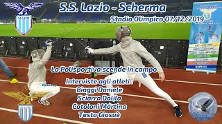 S.S. Lazio Scherma - Immagini ed interviste agli Atleti - Stadio Olimpico - 07/12/2019