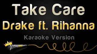 Drake ft. Rihanna - Take Care (Karaoke Version)