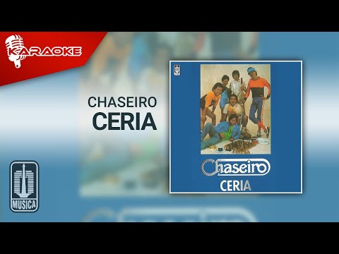 Chaseiro - Ceria (Official Karaoke Video)