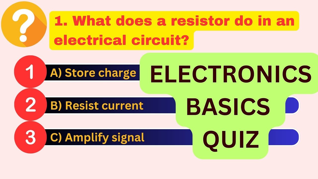 Test Your Knowledge on Electronics Basics Quiz ⚡📟
