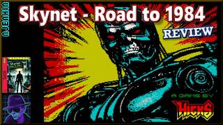 Skynet : Road to 1984 : Homebrew from 2024 - on the ZX Spectrum 128K !! with Commentary