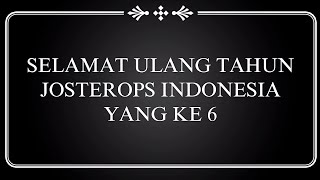 Download lagu SELAMAT ULANGTAHUN JOSTEROPS INDONESIA YANG KE 6 | PERSEMBAHAN DARI JOSDATA. mp3