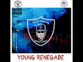 YOUNG RENEGADE - BEFORE I LEAVE THIS ...