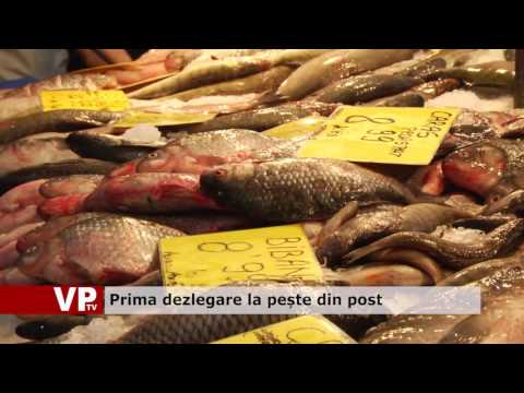 Prima dezlegare la pește din post