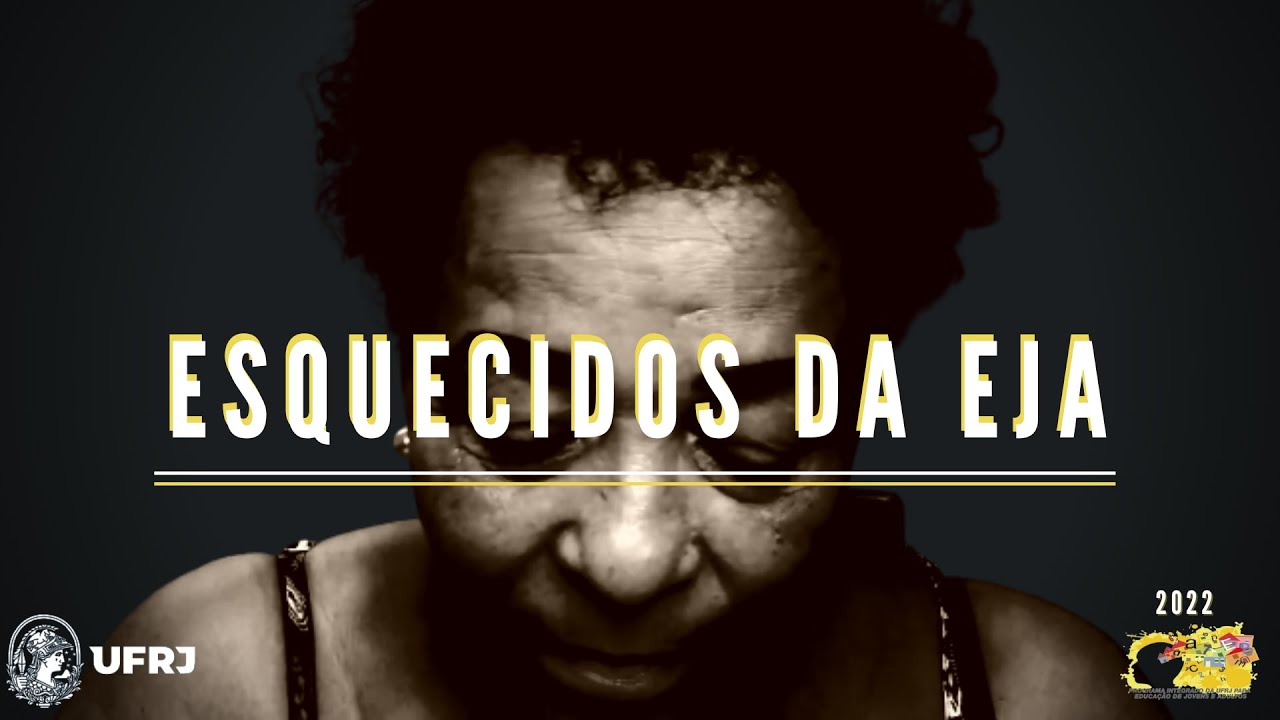 ESQUECIDOS DA EJA - Filme de 2022