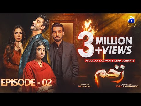 Zakham Mega Episode 02 - [Eng Sub] - Aagha Ali - Sehar Khan - 12th June 2022 - HAR PAL GEO