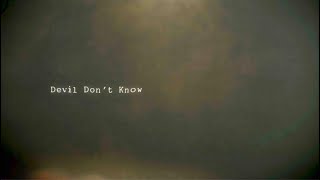 Morgan Wallen - Devil Don’t Know (Lyric Video)