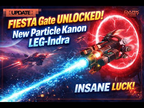 FIESTA Gate UNLOCKED! New Particle Kanon LEG-Indra | DarkOrbit