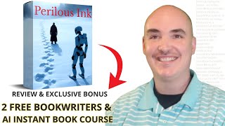 Perilous Ink Review Bonus - AI Thriller Book Writing Prompts Perilous Ink Demo Back Office Tutorial