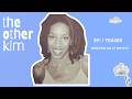 the other kim DEBUTS 8.8 AT 8PM EST.