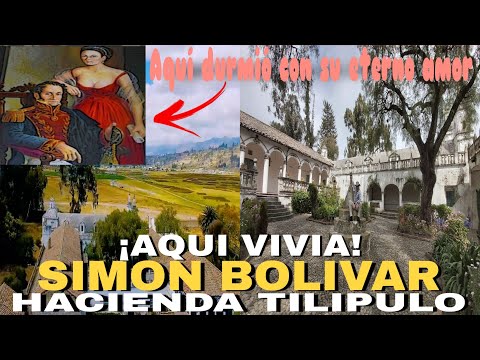 Así es la LUJOSA HACIENDA TILIPULO ¿Aquí durmió SIMÓN BOLÍVAR? LATACUNGA-ECUADOR🇪🇨:Ferchito Aventura