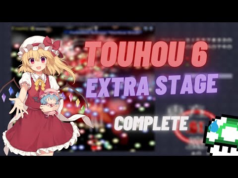 Touhou 6: EoSD - Extra Stage Complete!