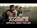 CHARLIE S ANGELS Official Hindi Trailer In Cinemas November 15