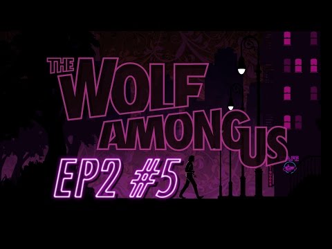 The Wolf Among Us: EP2 - Part 5: I DON`T WANT TO DO THIS!!!