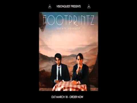 F O O T P R I N T Z - THE INVISIBLE ( Escape Yourself  )