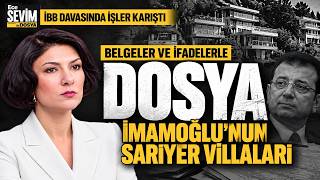 🔴 İmamoğlu'nun Sarıyer Villaları | Ece Sevim ile DOSYA