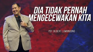 Download lagu KHOTBAH PENDETA GILBERT LUMOINDONG - DIA TIDAK PERNAH MENGECEWAKAN KITA mp3 Download lagu KHOTBAH PENDETA GILBERT LUMOINDONG - DIA TIDAK PERNAH MENGECEWAKAN KITA mp3