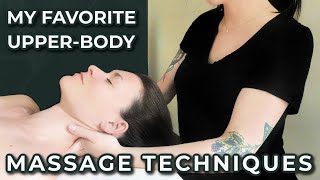 My Favorite Hands-On Massage Techniques | Upper Body